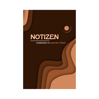 Notizen - Gedanken in warmen Tönen: 100 Seiten - Liniert - DIN A5 | Ideal für Schule oder Büro
